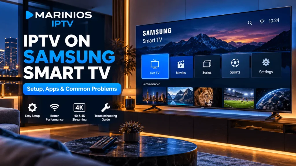 IPTV on Samsung Smart TV setup with streaming applications and 4K display